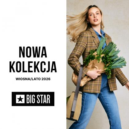 Nowa kolekcja w BIG STAR